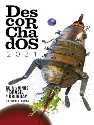 cover image of Descorchados 2021 Español Guía de Vinos de Brasil y Uruguay
